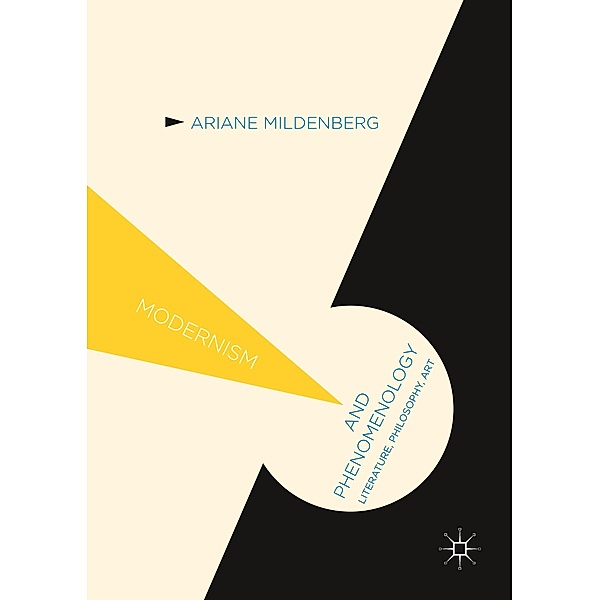 Modernism and Phenomenology, Ariane Mildenberg