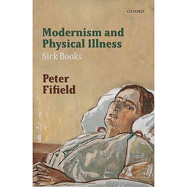 Modernism and Physical Illness, Peter Fifield
