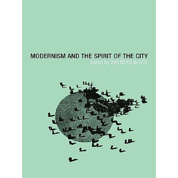 Modernism and the Spirit of the City