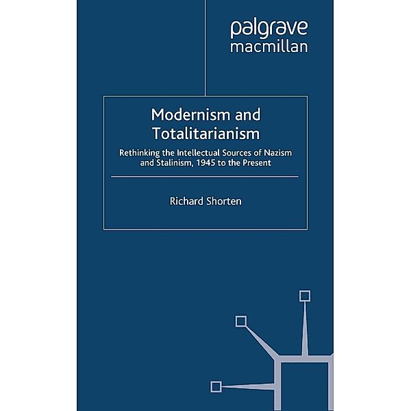 Modernism and Totalitarianism / Modernism and..., R. Shorten