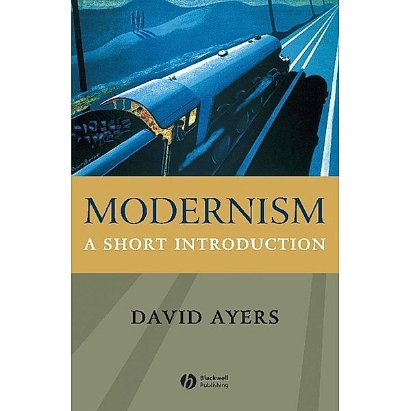 Modernism / Blackwell Introductions to Literature, David Ayers