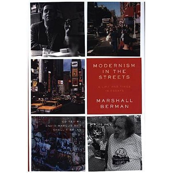 Modernism in the Streets, Marshall Berman