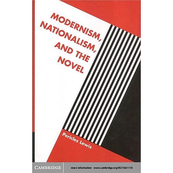 Modernism, Nationalism, and the Novel, Pericles Lewis