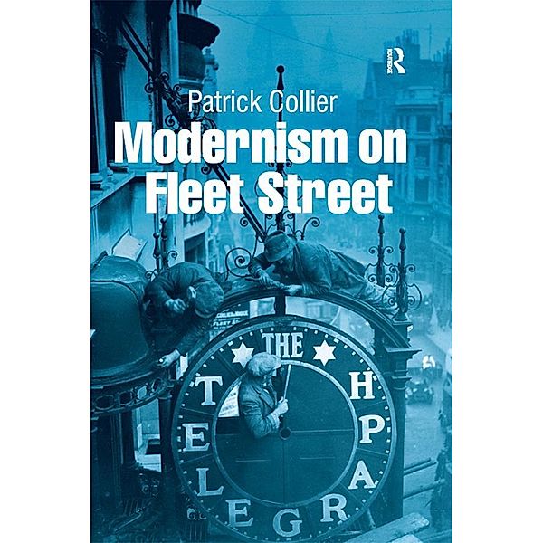 Modernism on Fleet Street, Patrick Collier