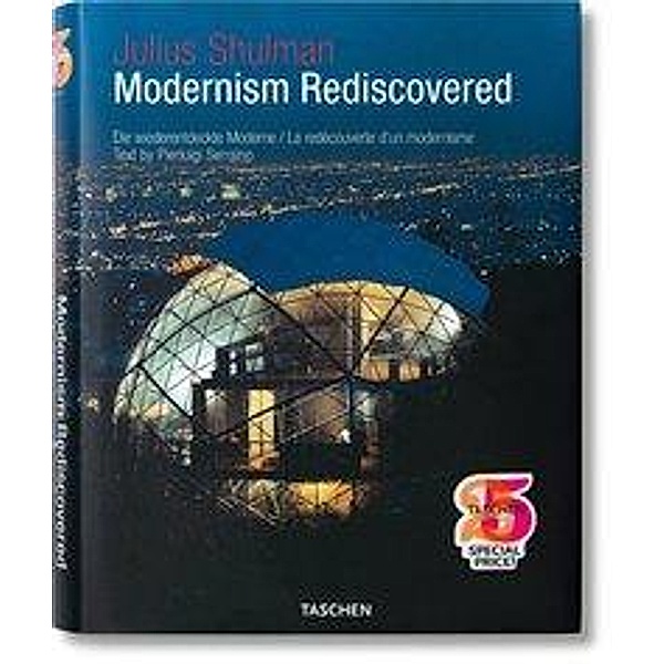 Modernism Rediscovered. Die wiederendeckte Moderne, Julius Shulman