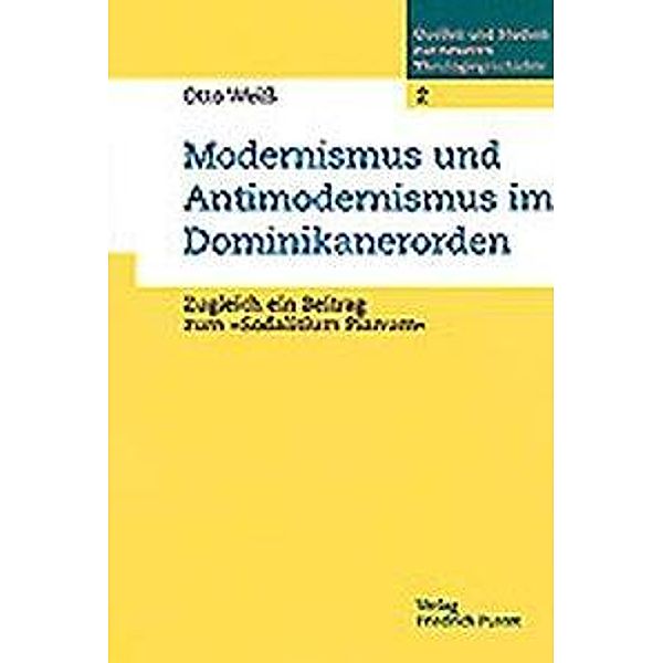 Modernismus und Antimodernismus im Dominikanerorden, Otto Weiß