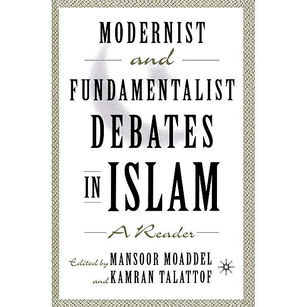 Modernist and Fundamentalist Debates in Islam