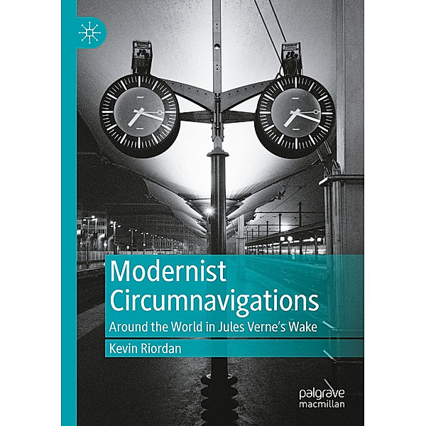 Modernist Circumnavigations, Kevin Riordan