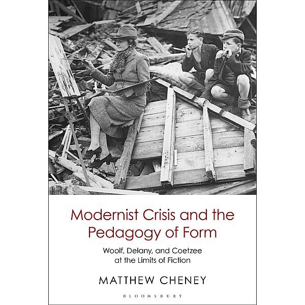 Modernist Crisis and the Pedagogy of Form, Matthew Cheney