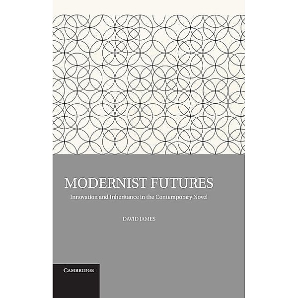 Modernist Futures, David James