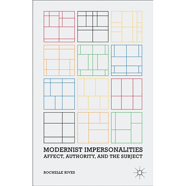 Modernist Impersonalities, R. Rives