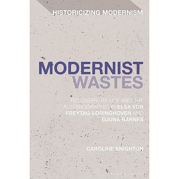 Modernist Wastes, Caroline Knighton