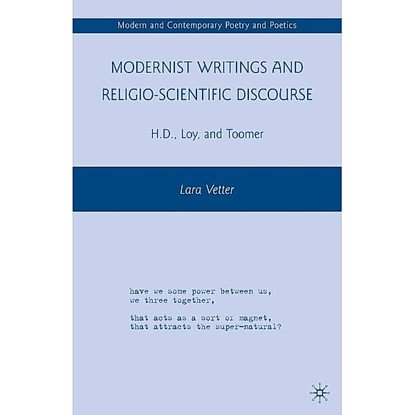 Modernist Writings and Religio-scientific Discourse / Modern and Contemporary Poetry and Poetics, L. Vetter