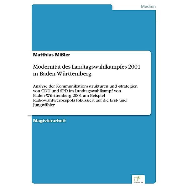 Modernität des Landtagswahlkampfes 2001 in Baden-Württemberg, Matthias Missler