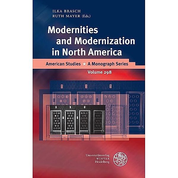 Modernities and Modernization in North America