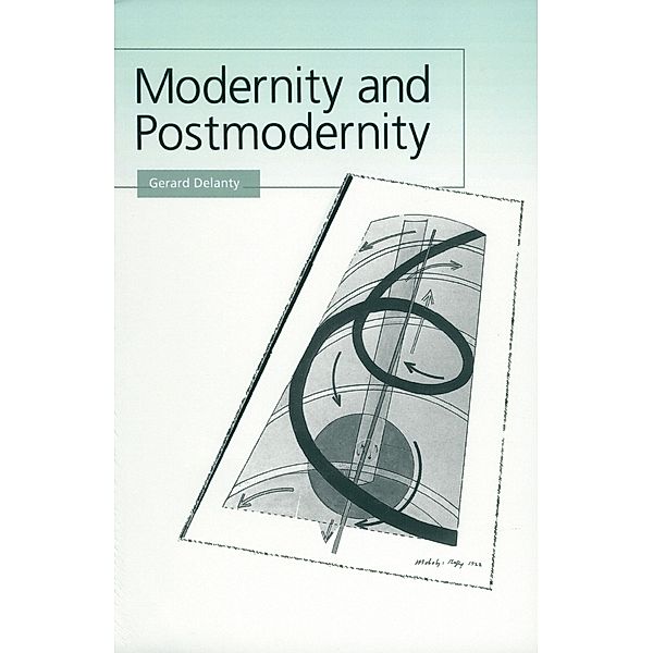 Modernity and Postmodernity, Gerard Delanty