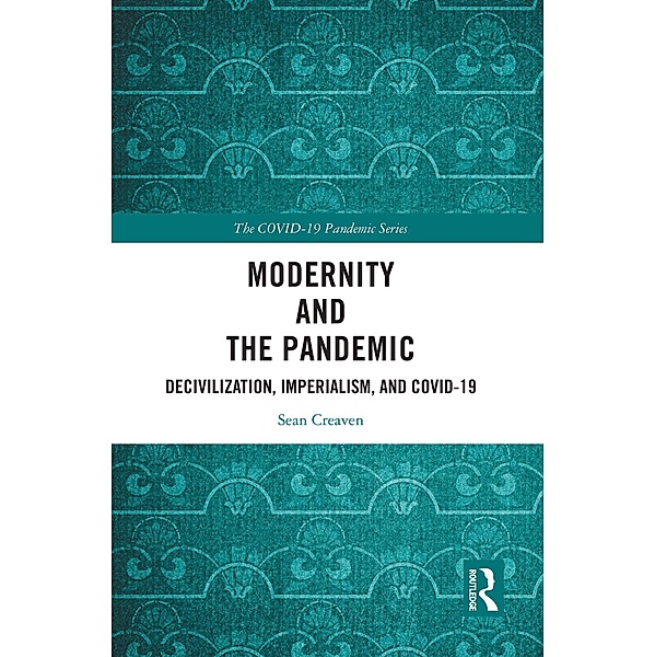 Modernity and the Pandemic, Sean Creaven