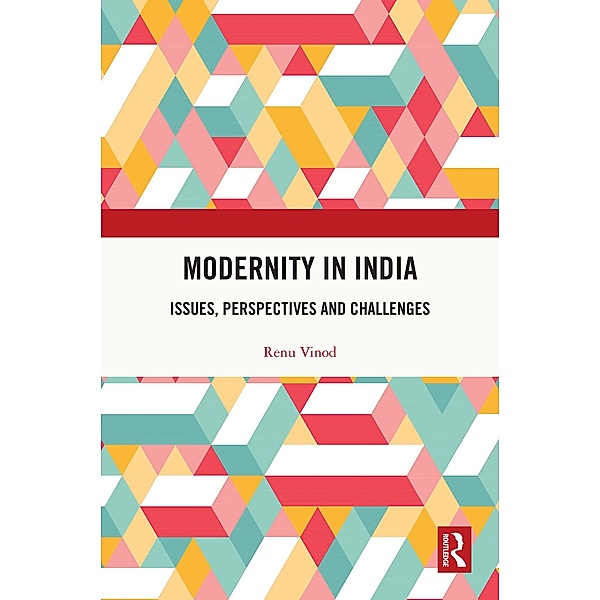 Modernity in India, Renu Vinod