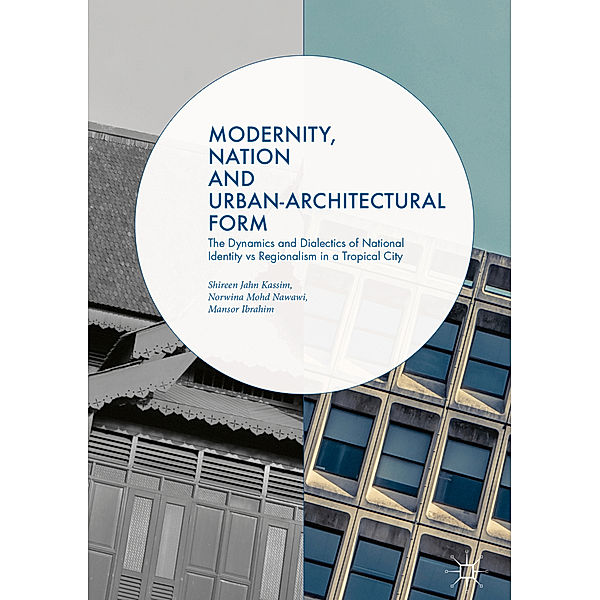 Modernity, Nation and Urban-Architectural Form