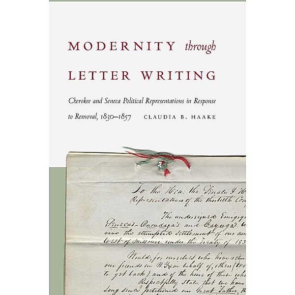 Modernity through Letter Writing, Claudia B. Haake