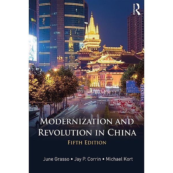 Modernization and Revolution in China, June Grasso, Jay P. Corrin, Michael Kort