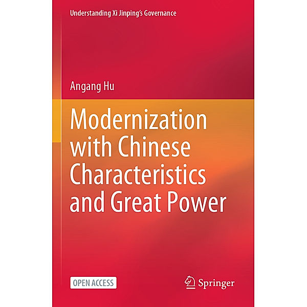 Modernization with Chinese Characteristics and Great Power, Angang Hu