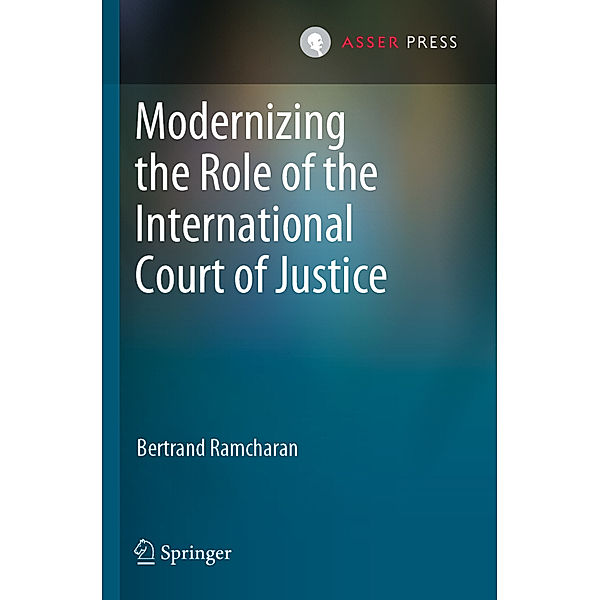 Modernizing the Role of the International Court of Justice, Bertrand Ramcharan