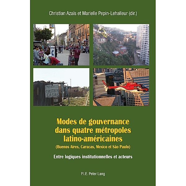 Modes de gouvernance dans quatre metropoles latino-americaines (Buenos Aires, Caracas, Mexico et Sao Paulo)