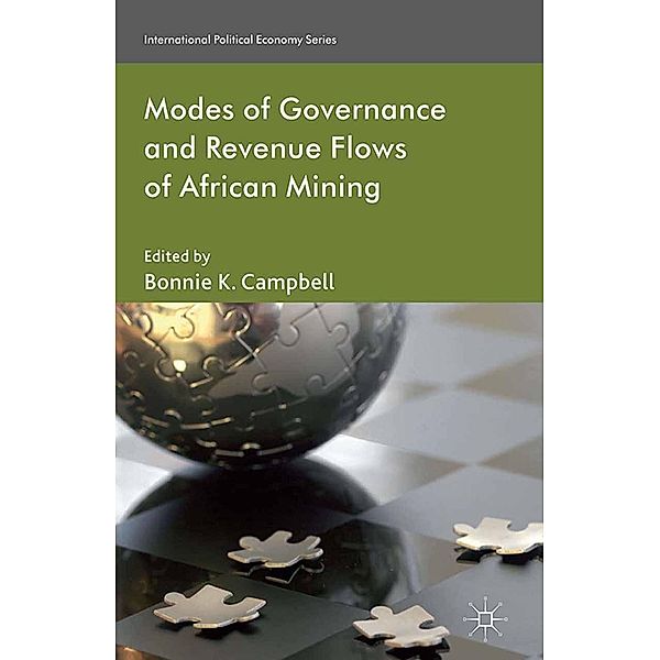 Modes of Governance and Revenue Flows in African Mining / International Political Economy Series