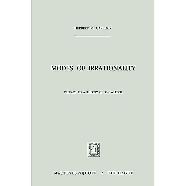 Modes of Irrationality, H. M. Garelick