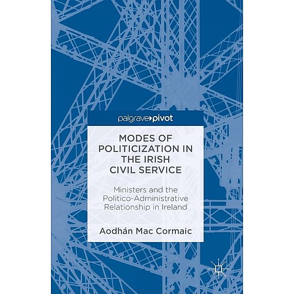 Modes of Politicization in the Irish Civil Service / Progress in Mathematics, Aodhán Mac Cormaic