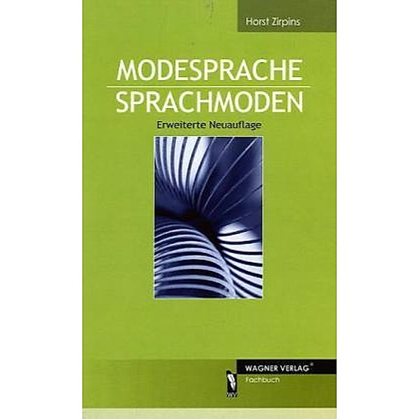 Modesprache - Sprachmoden, Horst Zirpins