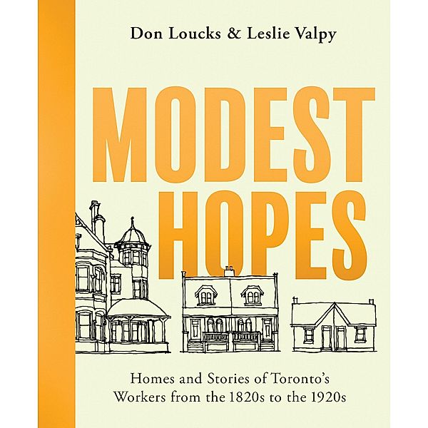 Modest Hopes, Don Loucks, Leslie Valpy