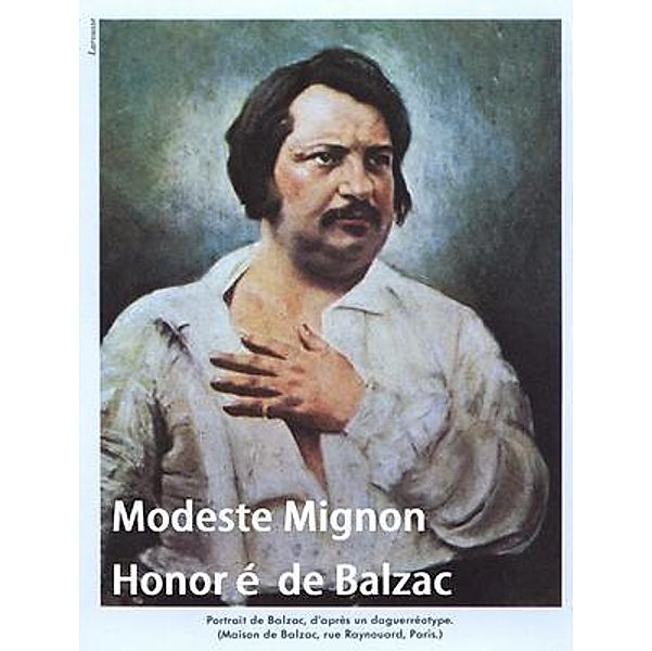 Modeste Mignon / Spartacus Books, Honoré de Balzac