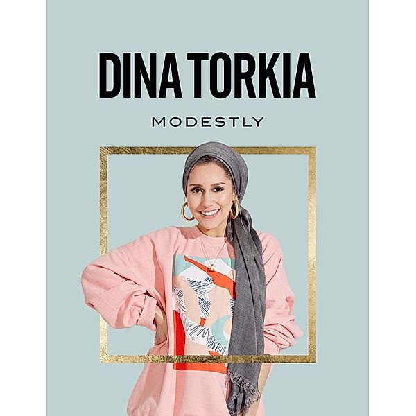 Modestly, Dina Torkia
