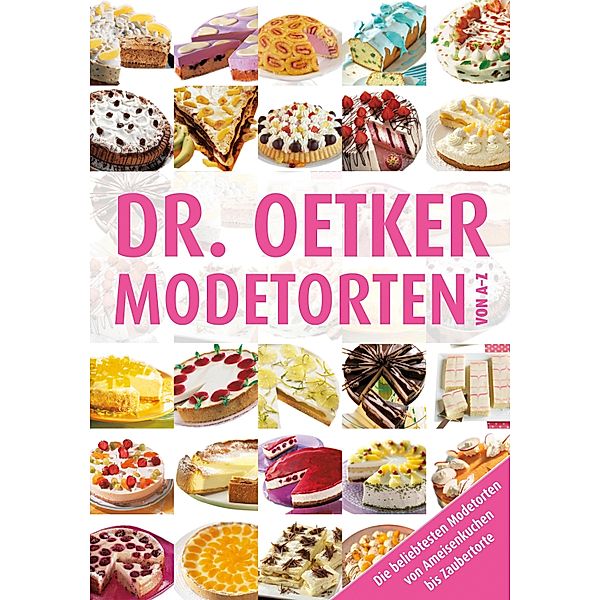 Modetorten von A-Z / A-Z Reihe Bd.6, Oetker