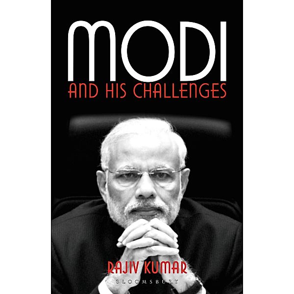 Modi and His Challenges / Bloomsbury India, Rajiv Kumar