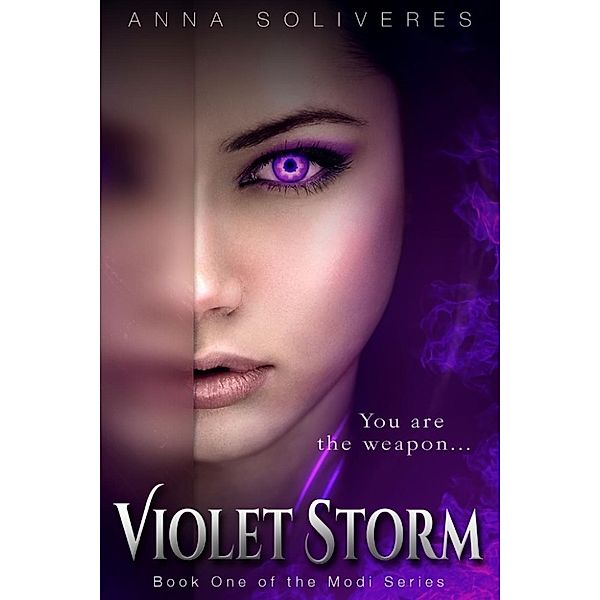 Modi Series: Violet Storm (Modi Series, #1), Anna Soliveres