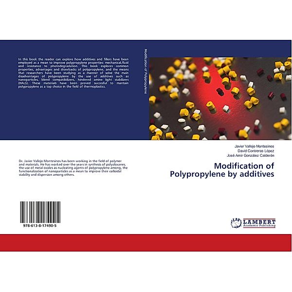 Modification of Polypropylene by additives, Javier Vallejo Montesinos, David Contreras López, José Amir González Calderón