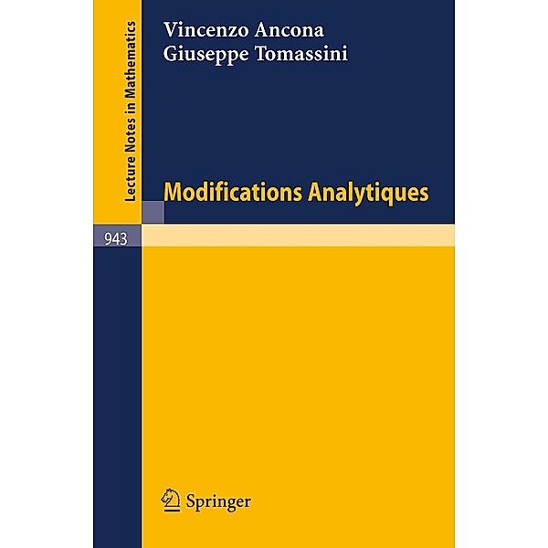 Modifications Analytiques / Lecture Notes in Mathematics Bd.943, Vincenzo Ancona, Giuseppe Tomassini