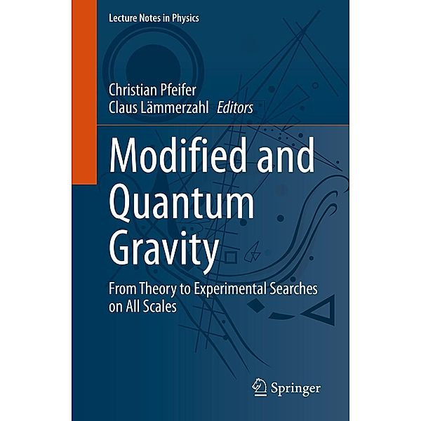 Modified and Quantum Gravity / Lecture Notes in Physics Bd.1017