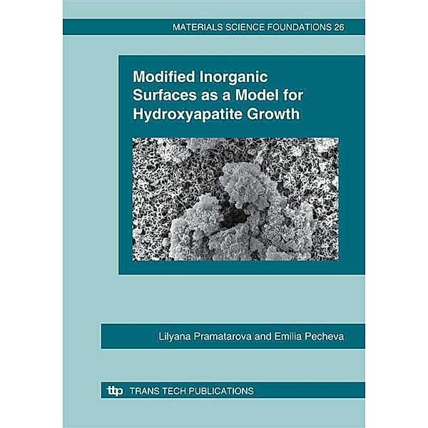 Modified Inorganic Surfaces as a Model for Hydroxyapatite Growth, Lilyana Pramatarova, Emilia Pecheva