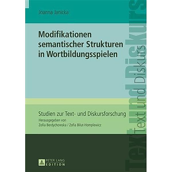 Modifikationen semantischer Strukturen in Wortbildungsspielen, Joanna Janicka