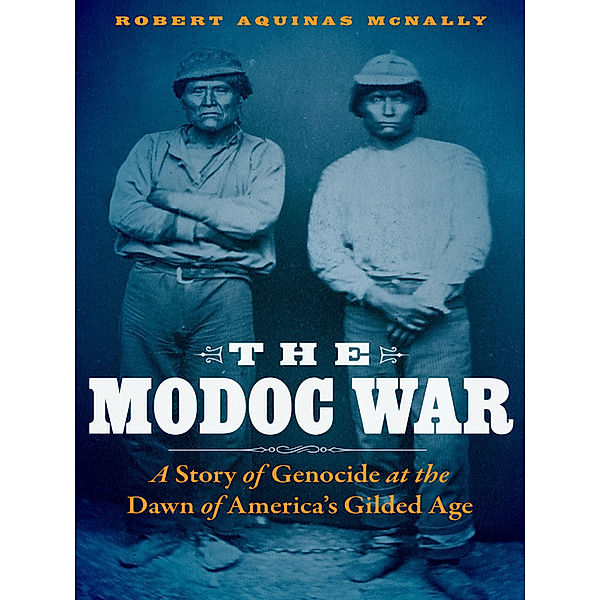 Modoc War, Robert Aquinas McNally