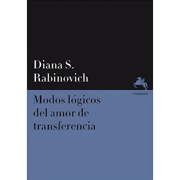 Modos lógicos del amor de transferencia, Diana S. Rabinovich