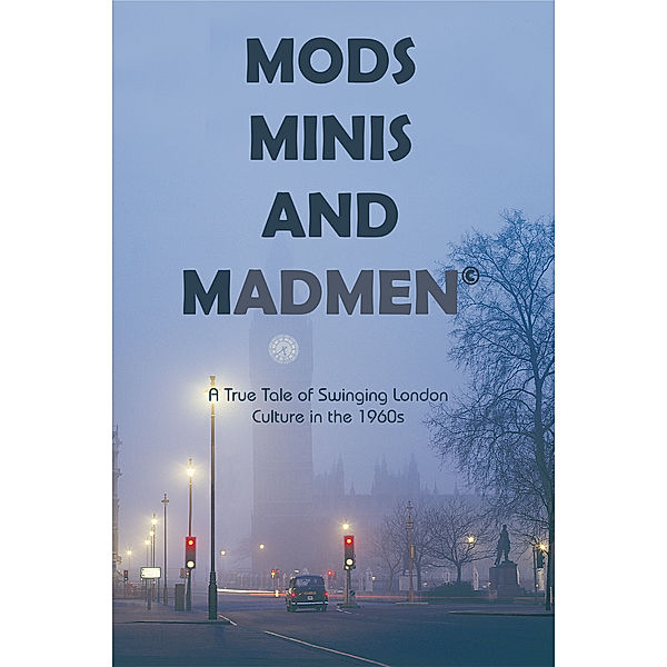 Mods, Minis, and Madmen, D. Richard Truman