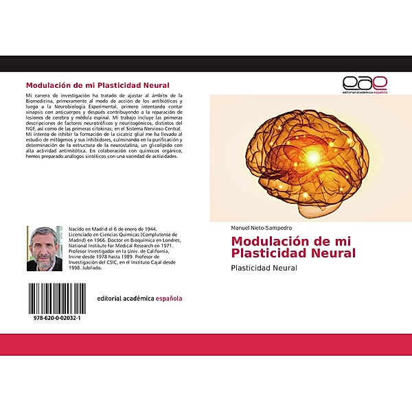 Modulación de mi Plasticidad Neural, Manuel Nieto-Sampedro