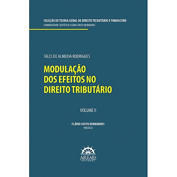 MODULAÇÃO DOS EFEITOS NO DIREITO TRIBUTÁRIO, Tales de Almeida Rodrigues