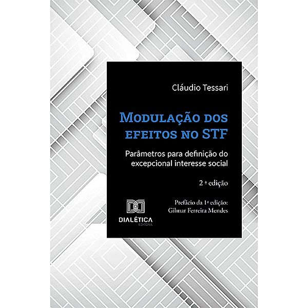 Modulação dos efeitos no STF, Cláudio Tessari