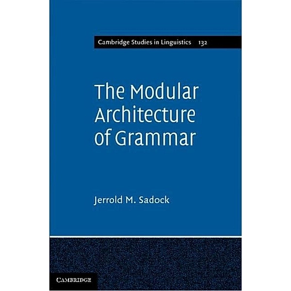Modular Architecture of Grammar, Jerrold M. Sadock